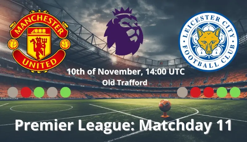 Image of Manchester united vs Leicester week 11