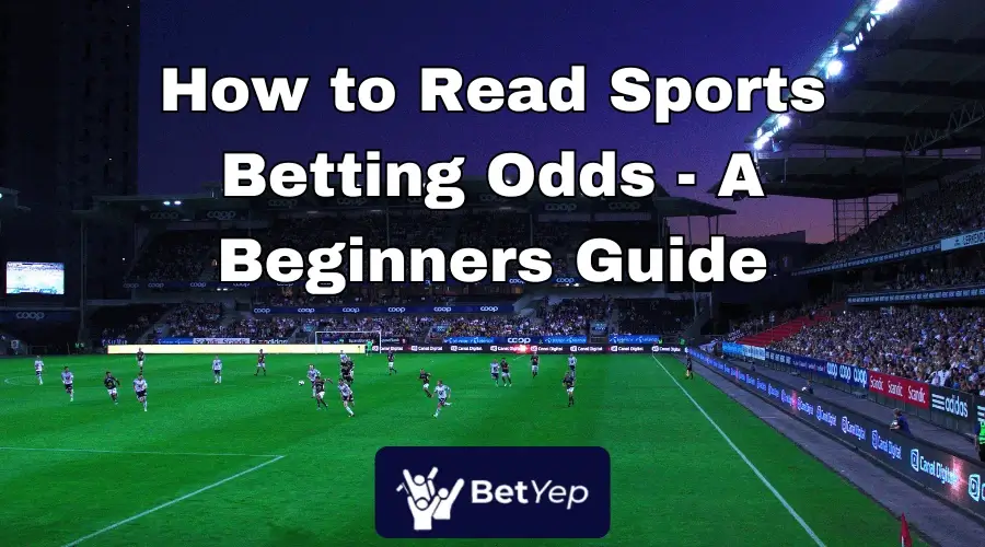 How to Read Sports Betting Odds image